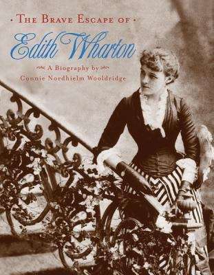 Book cover of The Brave Escape of Edith Wharton: A Biography