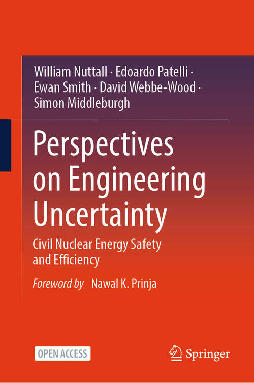 Book cover of Perspectives on Engineering Uncertainty: Civil Nuclear Energy Safety and Efficiency