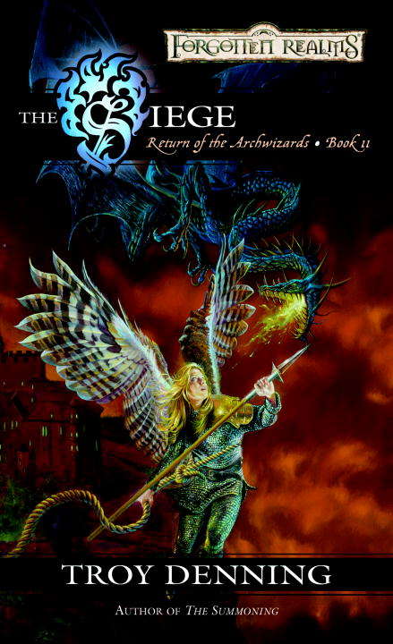 The Siege (Forgotten Realms: Return of the Archwizards #2)