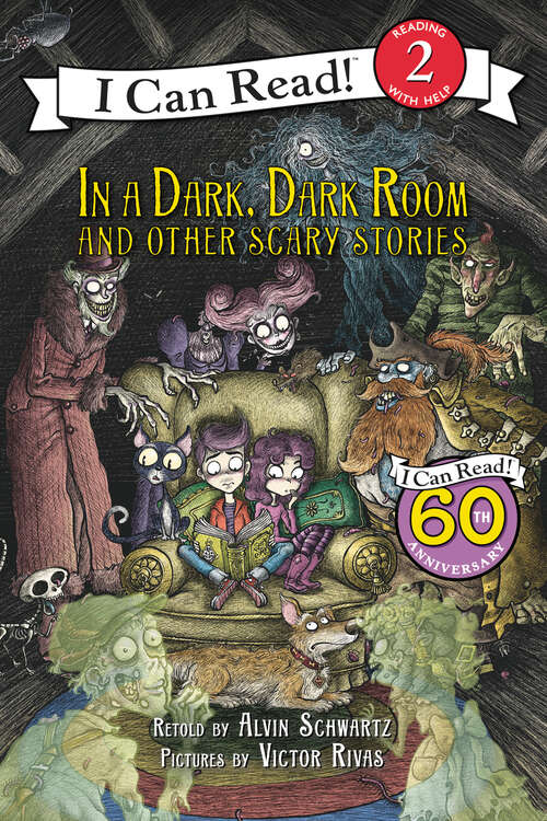 Book cover of In a Dark, Dark Room and Other Scary Stories: Reillustrated Edition (I Can Read Level 2)