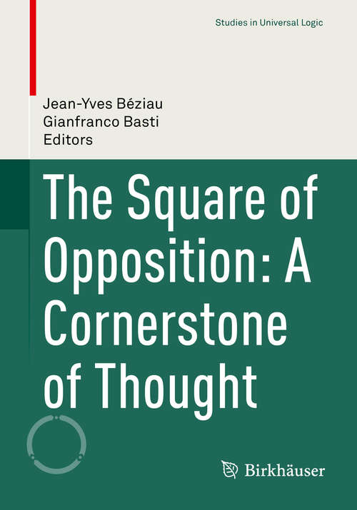 The Square of Opposition: A Cornerstone of Thought