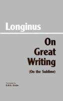 On Great Writing (on The Sublime)