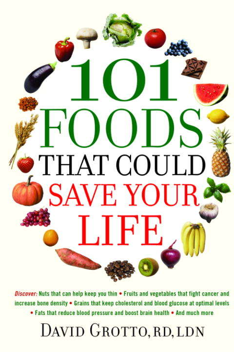 Book cover of 101 Foods That Could Save Your Life!