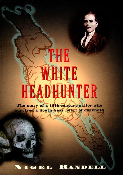 Book cover of The White Headhunter