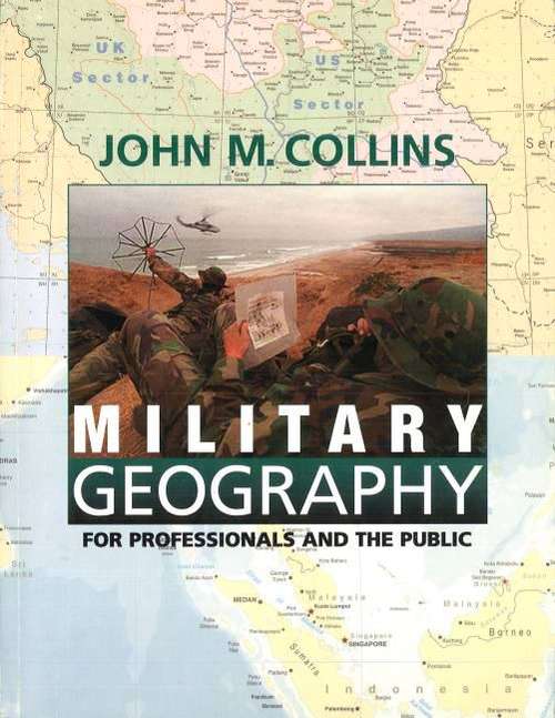 Book cover of Military Geography: For Professionals and The Public
