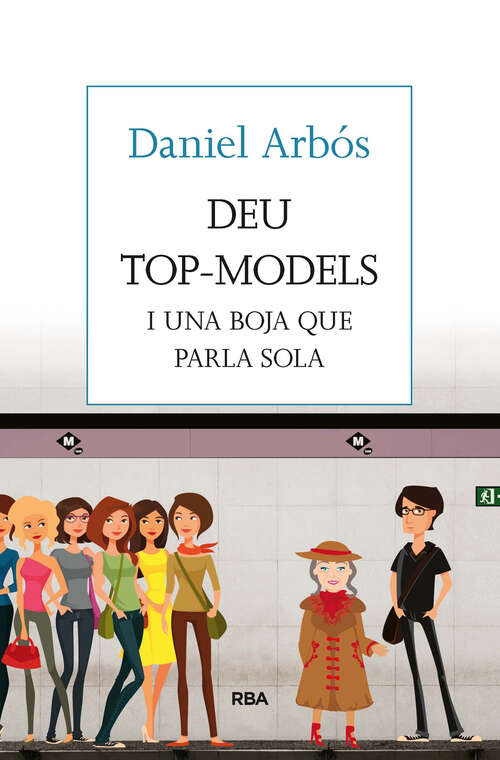 Book cover of Deu top-models i una boja que parla sola