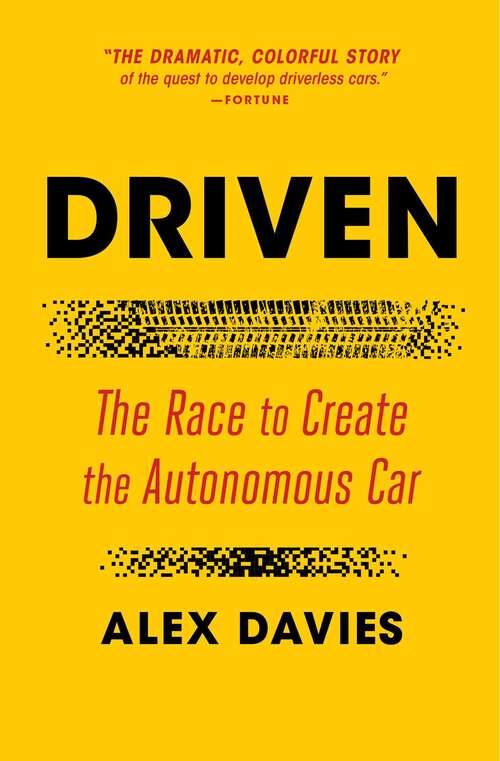 Book cover of Driven: The Race to Create the Autonomous Car