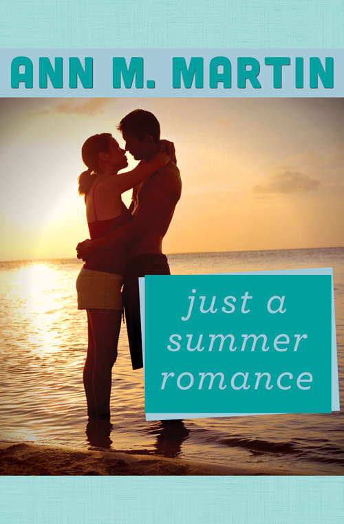 Book cover of Just a Summer Romance (Digital Original)