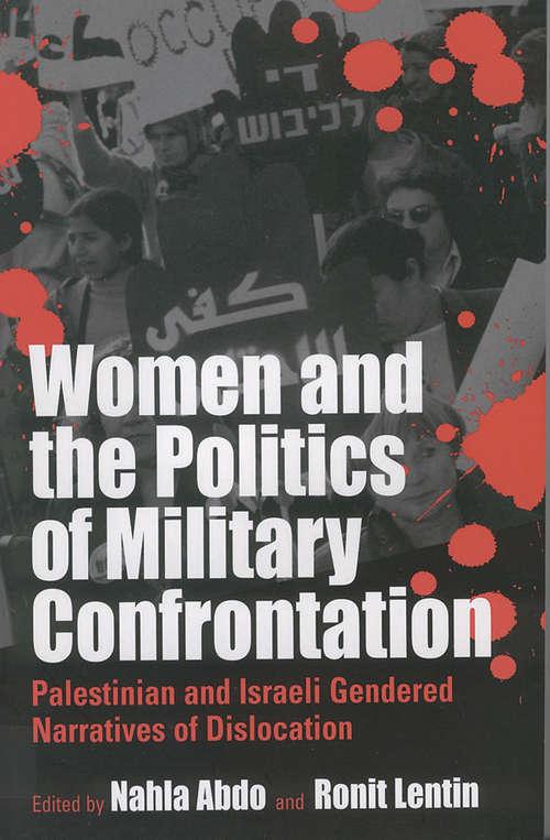 Book cover of Women And The Politics Of Military Confrontation