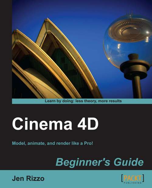 Book cover of Cinema 4D Beginner's Guide