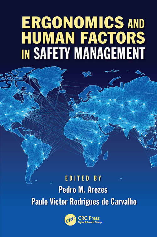 Ergonomics and Human Factors in Safety Management (Industrial and Systems Engineering Series #10)