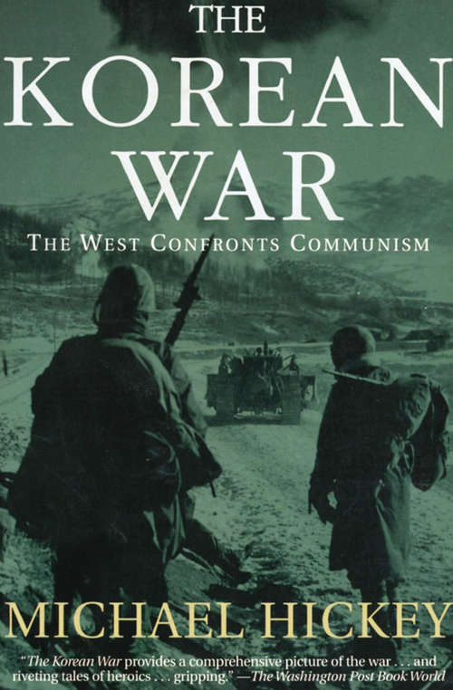 Book cover of The Korean War: The West Confronts Communism