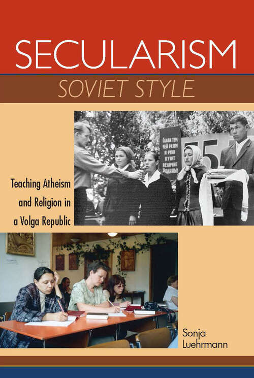 Book cover of Secularism Soviet Style