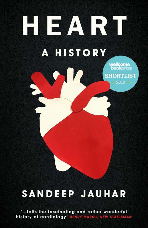 Book cover of Heart: Shortlisted for the Wellcome Book Prize 2019