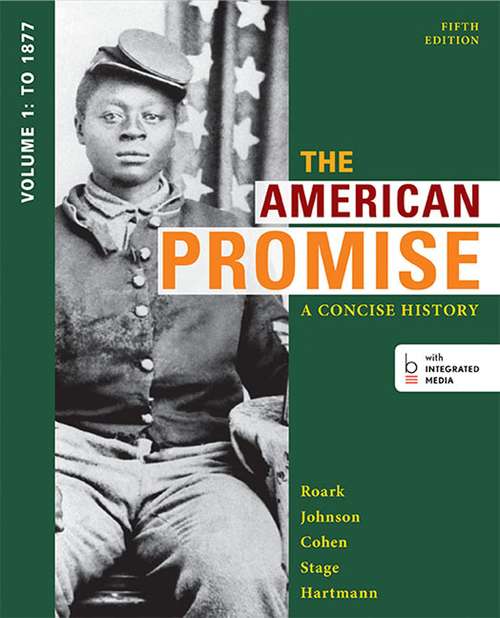 Book cover of The American Promise : To 1877 (Fifth Edition)