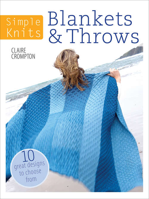 Book cover of Simple Knits - Blankets & Throws