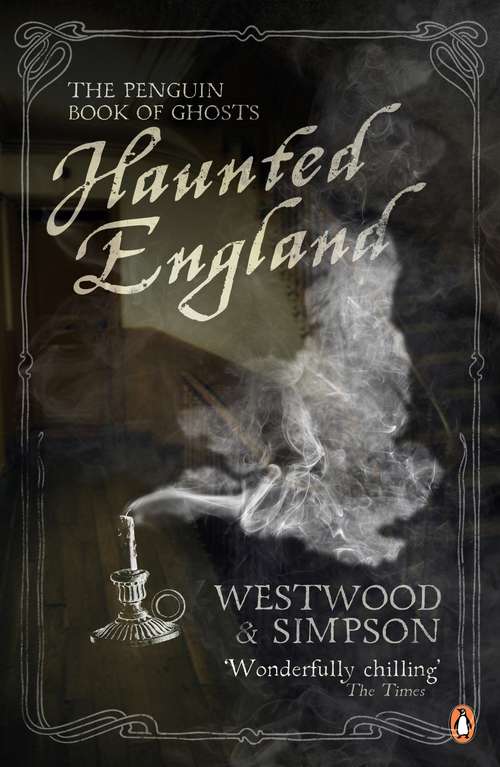 Book cover of Haunted England: The Penguin Book of Ghosts