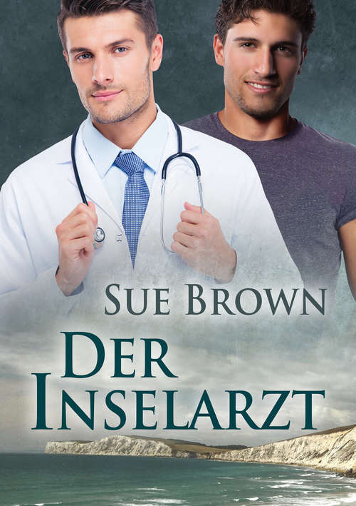 Book cover of Der Inselarzt (Die Insel #4)