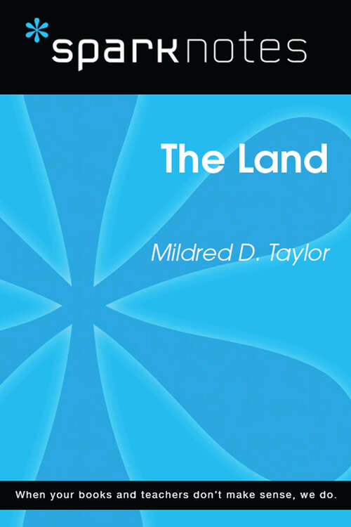 Book cover of The Land (SparkNotes Literature Guide Series)