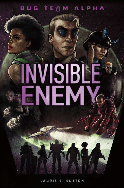 Book cover of Invisible Enemy (Bug Team Alpha)