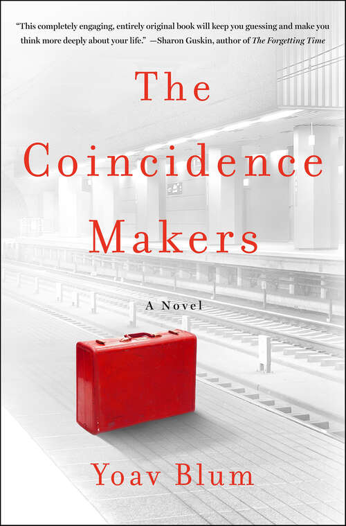 Book cover of The Coincidence Makers: A Novel