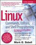 Book cover of A Practical Guide to Linux Commands, Editors, and Shell Programming