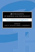 Self-regulation of Learning and Performance: Issues and Educational Applications