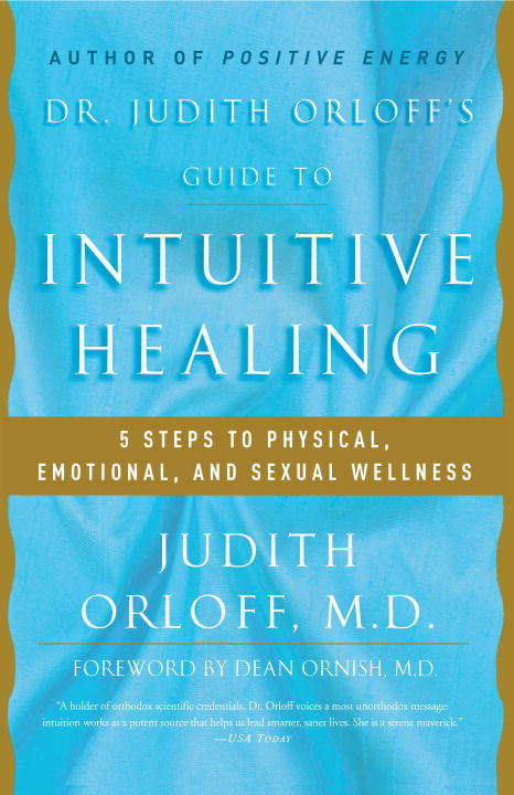 Book cover of Dr. Judith Orloff's Guide to Intuitive Healing