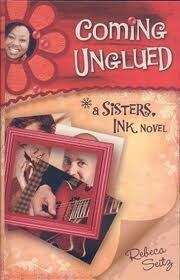 Book cover of Coming Unglued (Sisters, Ink #2)