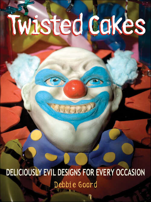 Book cover of Twisted Cakes