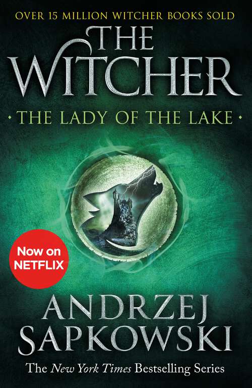 The lady of the lake (The Witcher Saga #5)