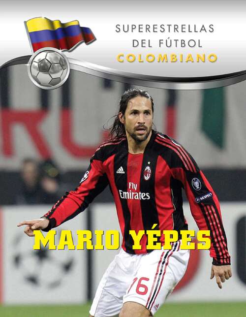 Book cover of Mario Yepes (Superstars of Soccer SPANISH)