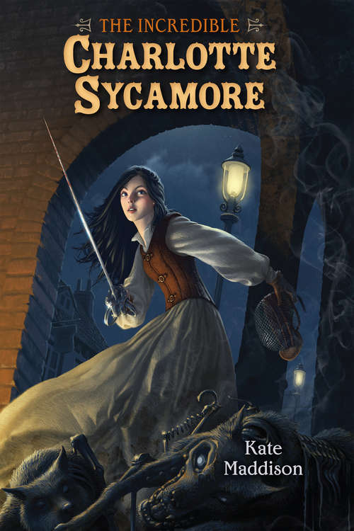 Book cover of The Incredible Charlotte Sycamore