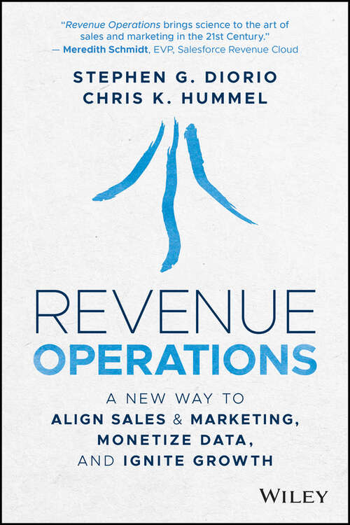 Book cover of Revenue Operations: A New Way to Align Sales & Marketing, Monetize Data, and Ignite Growth