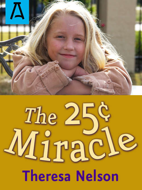 Book cover of The 25¢ Miracle