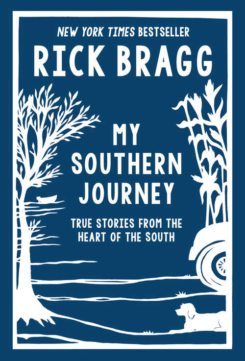 Book cover of My Southern Journey: True Stories from the Heart of the South