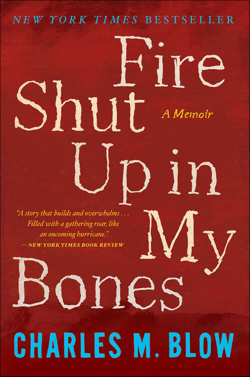 Book cover of Fire Shut Up in My Bones