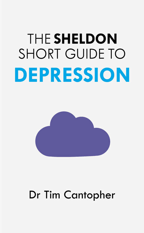 Book cover of The Sheldon Short Guide to Depression