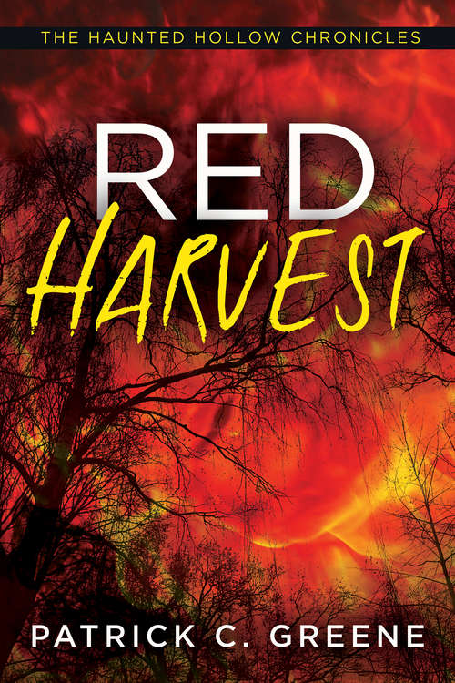 Book cover of Red Harvest (The Haunted Hollow Chronicles #1)