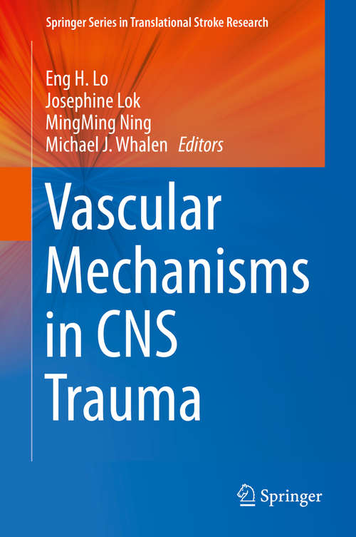 Vascular Mechanisms in CNS Trauma