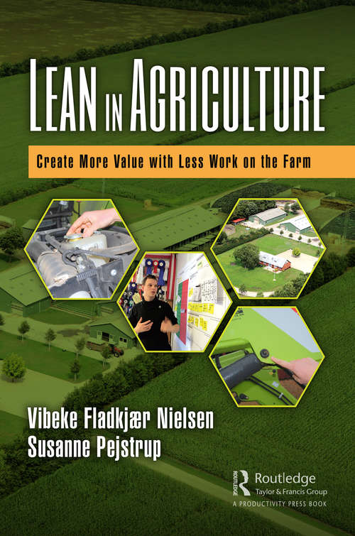 Book cover of Lean in Agriculture: Create More Value with Less Work on the Farm