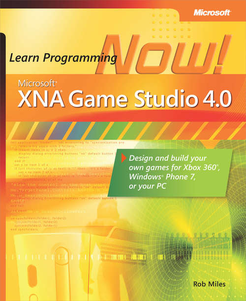 Book cover of Microsoft® XNA® Game Studio 4.0: Learn Programming Now!