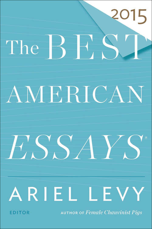 Book cover of The Best American Essays 2015