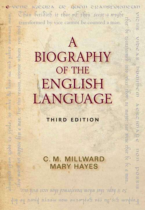 Book cover of A Biography of the English Language (Third Edition)