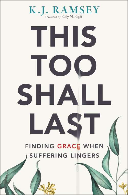 Book cover of This Too Shall Last: Finding Grace When Suffering Lingers