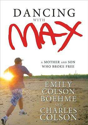 Book cover of Dancing with Max: A Mother and Son Who Broke Free