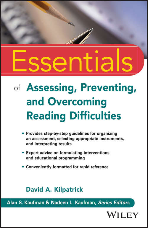 Book cover of Essentials of Assessing, Preventing, and Overcoming Reading Difficulties (Essentials of Psychological Assessment)