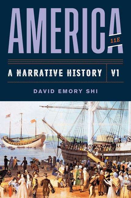 America: A Narrative History (Vol. 1)