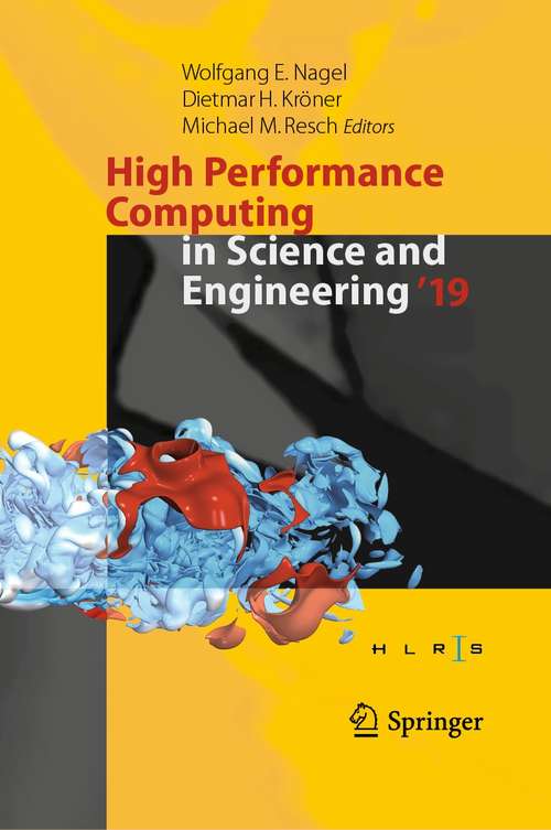 Book cover of High Performance Computing in Science and Engineering '19: Transactions of the High Performance Computing Center, Stuttgart (HLRS) 2019 (1st ed. 2021)