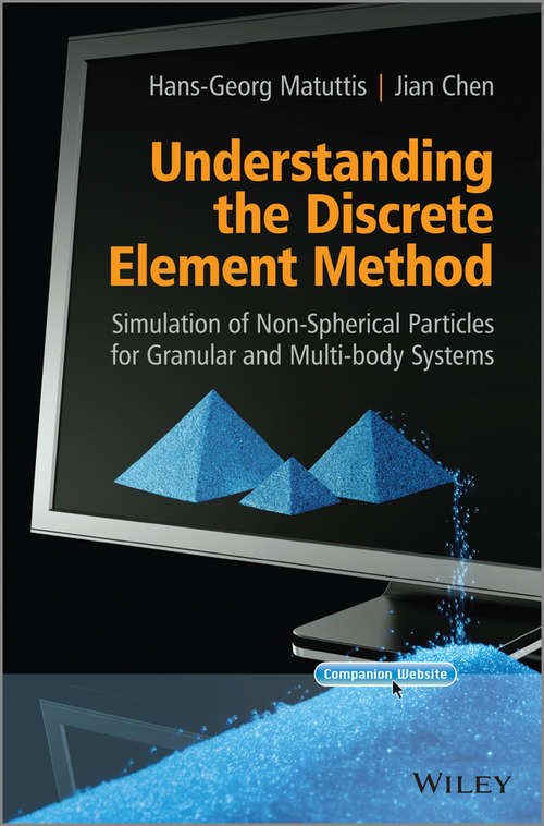 Understanding the Discrete Element Method: Simulation of Non-Spherical Particles for Granular and Multi-body Systems